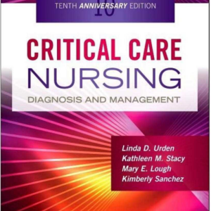Critical Care Nursing 10th Edition Test Bank | Urden, Stacy, Lough & Sanchez | Verified Exam Questions Updated 2025