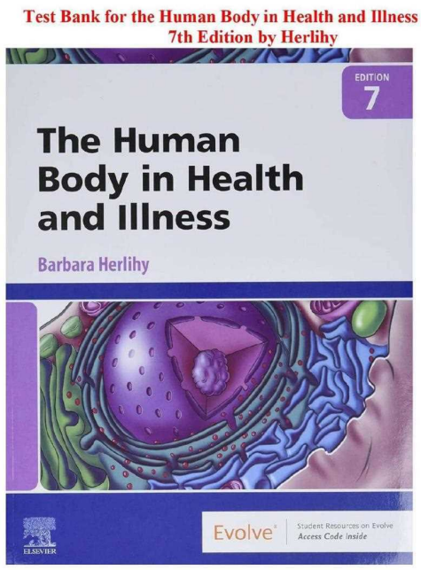 Verified Test Bank for The Human Body in Health and Illness 7th Edition | Anatomy & Physiology Exam Prep
